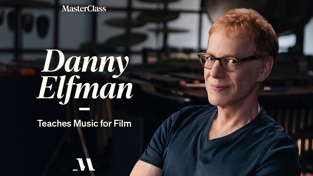 MasterClass - Danny Elfman Teaches Music for Film