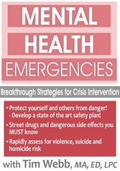 Mental Health Emergencies: Breakthrough Strategies for Crisis Intervention - Tim Webb