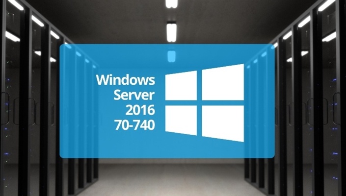 Microsoft 70–740 Install, Storage & Compute with Windows Server 2016.