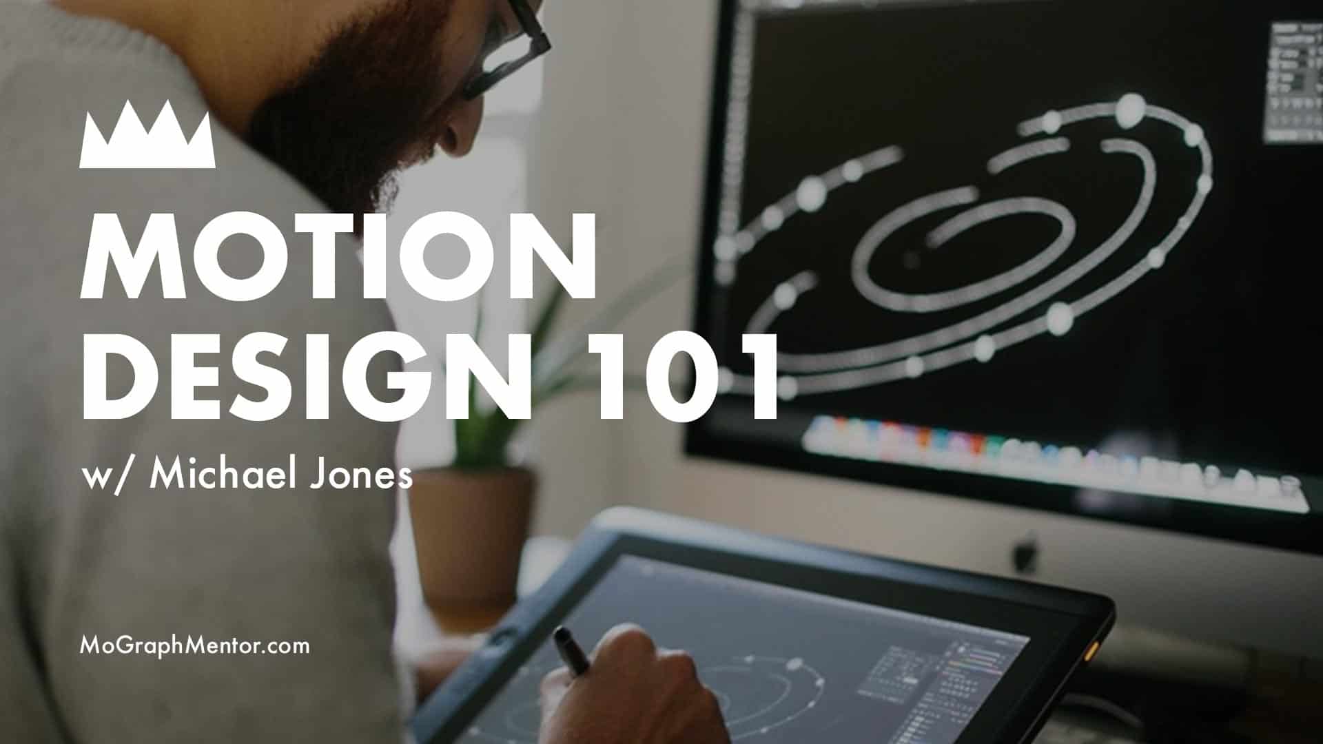 Motion Design 101 A Free Kickstart Guide