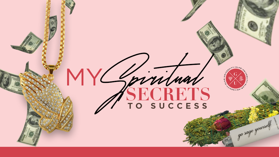 My Spiritual Secrets To Success