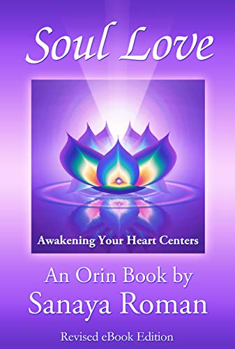 Orin's Soul Love Awakening Your Heart Centers (No Transcript)