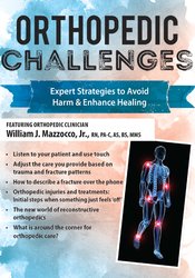 Orthopedic Challenges Expert Strategies to Avoid Harm & Enhance Healing