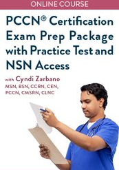 PCCN® Certification Exam Prep Package with Practice Test and NSN Access