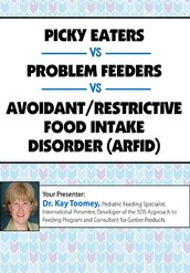 Picky Eaters vs Problem Feeders vs Avoidant Restrictive Food Intake Disorder (ARFID)