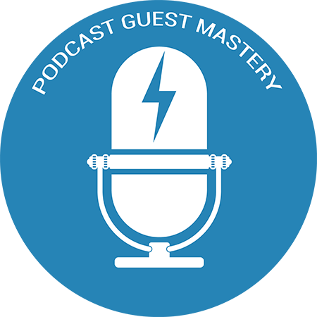 Podcast Guest Mastery