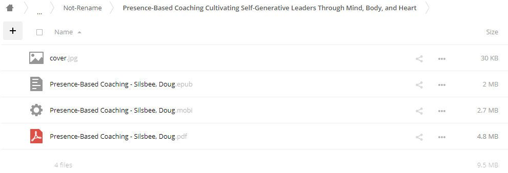 Doug Silsbee - Presence - Based Coaching: Cultivating Self - Generative Leaders Through Minn - Body and Heart