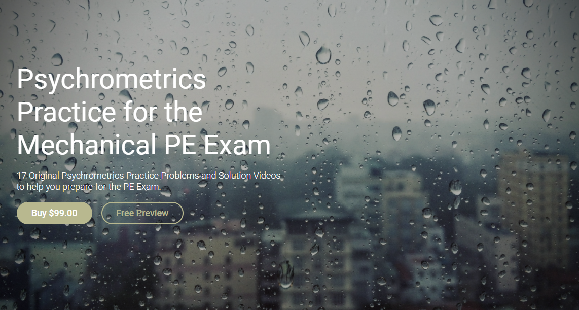 Psychrometrics Practice for the Mechanical PE Exam.