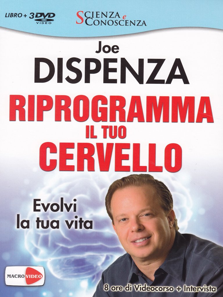 RIPROGRAMMA IL TUO CERVELLO