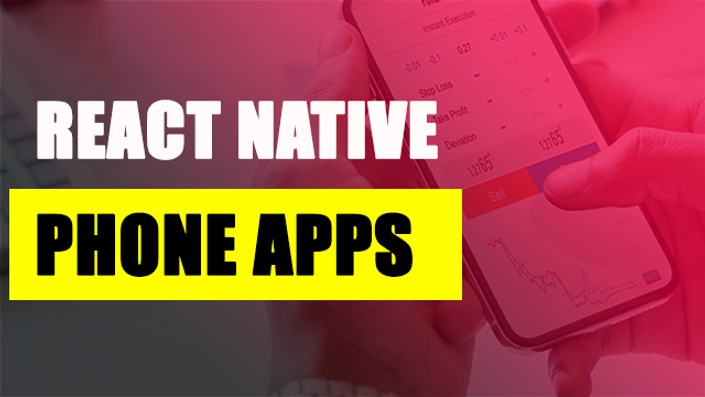 React Native - Mobile Applications With Javascript