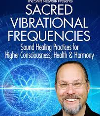 Sacred Vibrational Frequencies