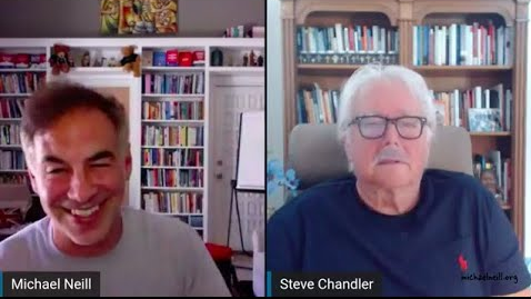 Michael Neill & Steve Chandler - Financial Freedom from the Inside Out