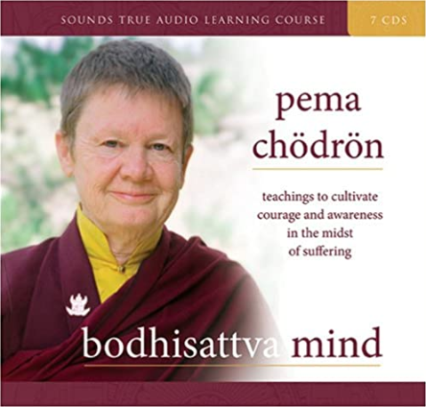 Pema Chodron – Bodhisattva Mind