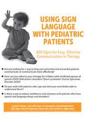 Jill Eversmann – Using Sign Language with Pediatric Patients: 100 Signs for Easy, Effective Communication in Therapy