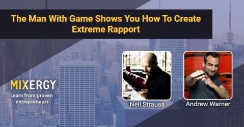 Neil Strauss - The Man With Game Shows You How To Create Extreme Rapport