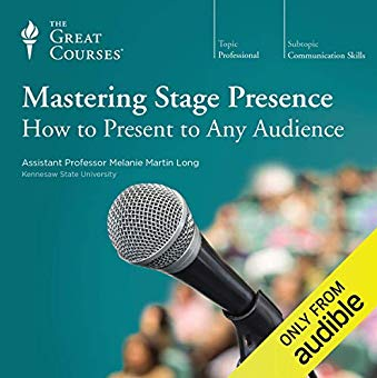 Melanie M. Long – Mastering Stage Presence: How to Present to Any Audience