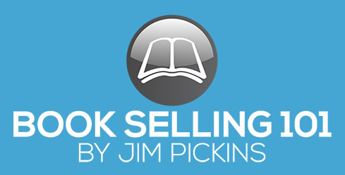 Jim Pickins – Bookselling 101