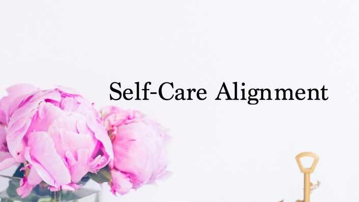 Self-Care Alignment