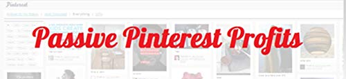 Set and Forget Pinterest Passive Income