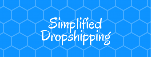 Simplified Dropshipping 3.0