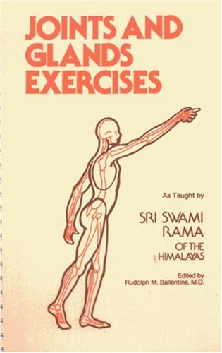 Swami Rama - Exercises for Joints and Glands1