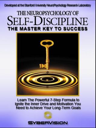 Sybervision, Steve DeVore - Neuropsychology of Self-Discipline1