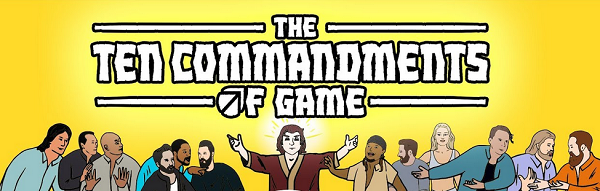 Ten Commandments of Game