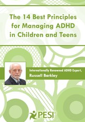 The 14 Best Principles for Managing ADHD in Children and Teens