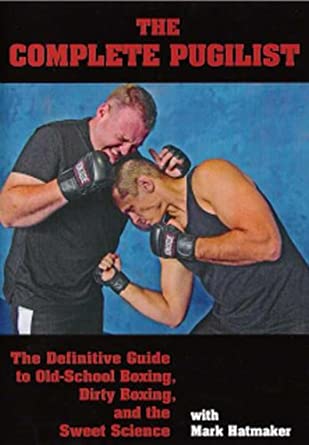 Mark Hatmaker- The Complete Pugilist