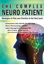 The Complex Neuro Patient Strategies to Take Your Practice to the Next Leve