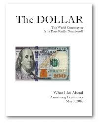 The Dollar (Currency) Report From Armstrongeconomics1