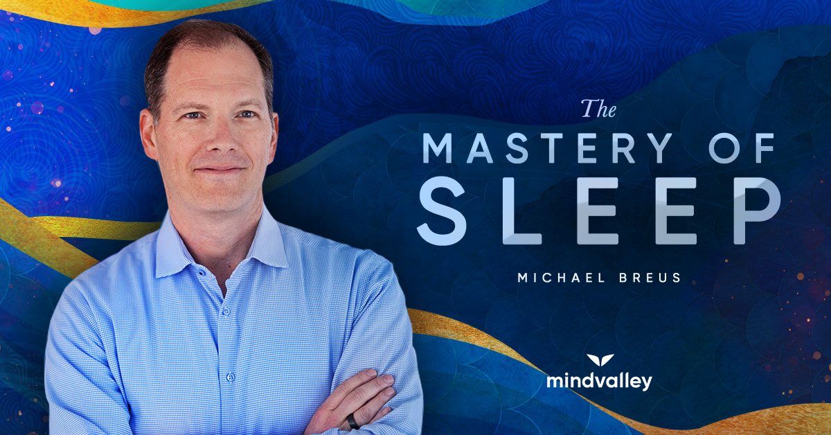 The Mastery of Sleep 2019