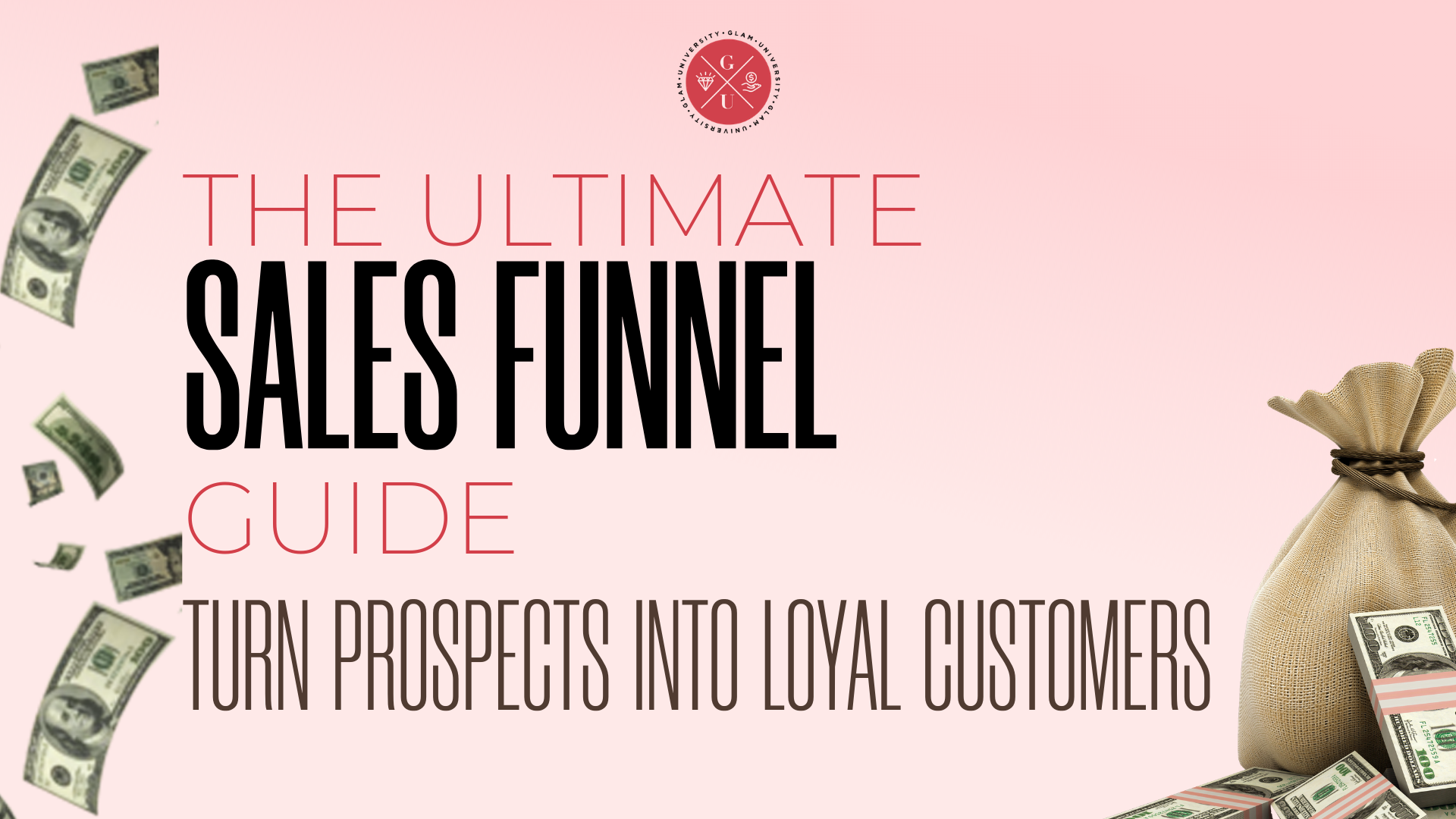 The Ultimate Sales Funnel Guide