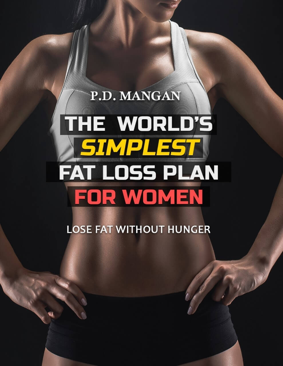 The World's Simplest Fat Loss Plan