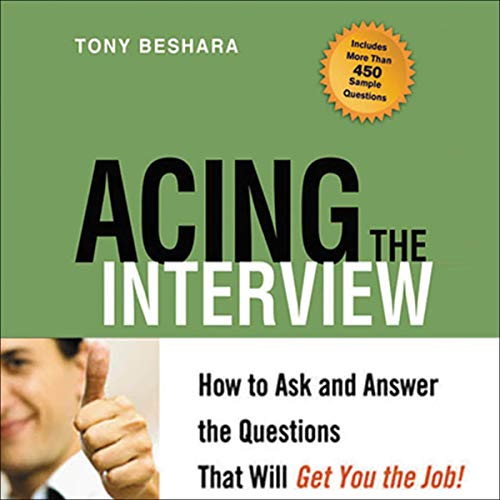 Tony Beshara - Acing the Interview1