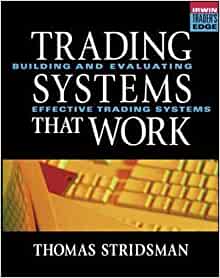 Trading Systems that Work