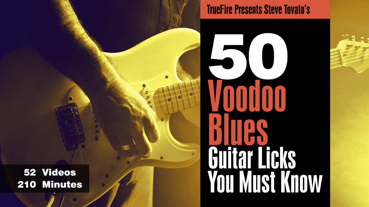 Truefire - Steve Trovato's 50 Voodoo Blues Guitar Licks (2012)1