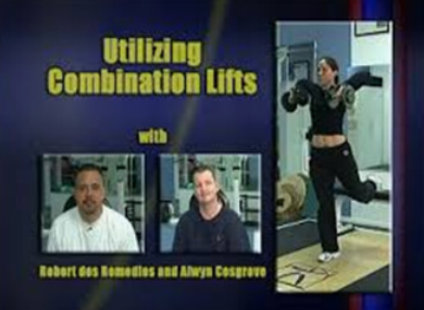 Utilizing Combination Lifts - Alwyn Cosgrove1