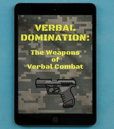 Verbal Domination The Weapons Of Verbal Combat