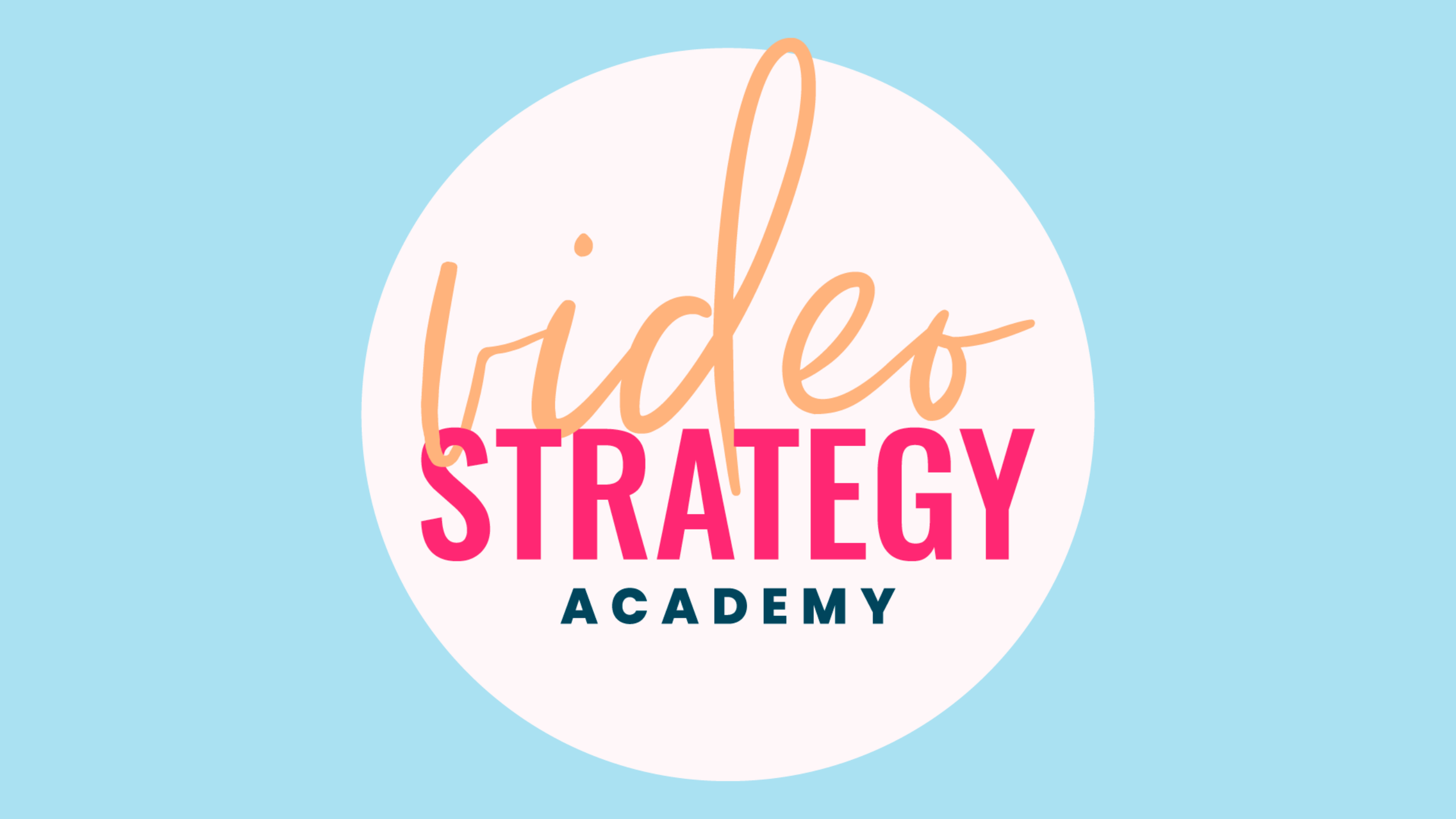 Video Strategy Academy 2.0