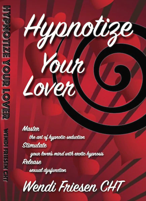 Wendi Friesen - Hypnotize Your Lover Deeper1