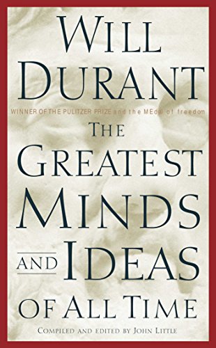 Will Durant - The Greatest Minds And Ideas Of All Time1