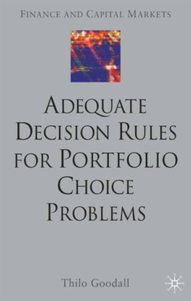 Adequate Decision Rules for the Portfolio Choice Problems2