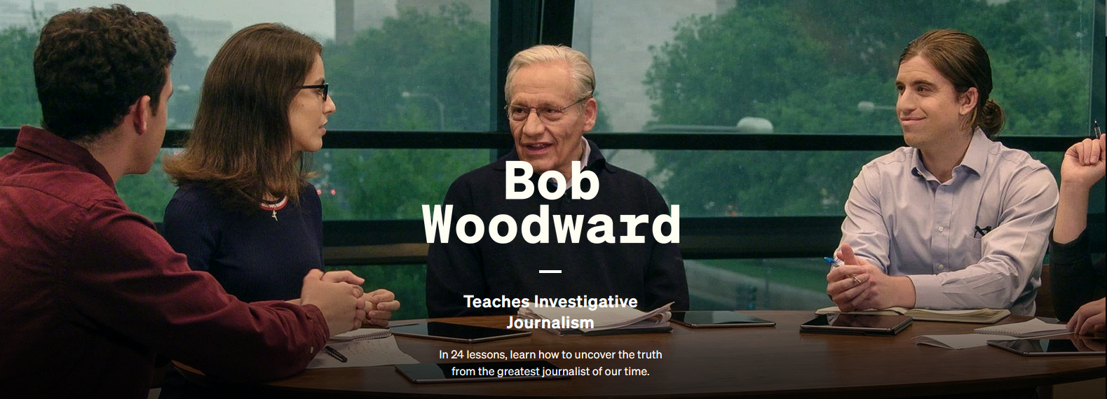 Bob Woodward Teaches Investigative Journalism