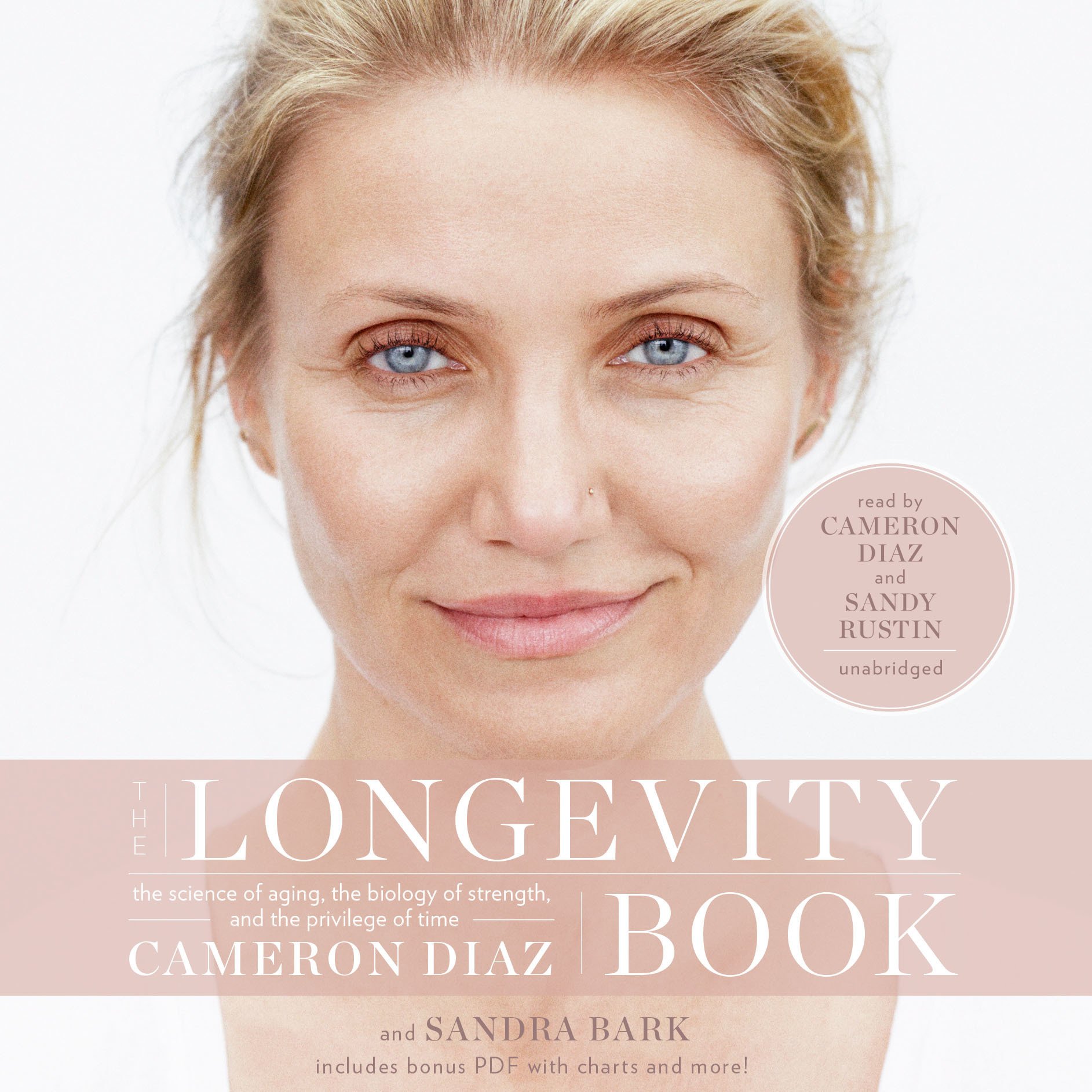 Cameron Diaz - The Longevity Book - The Science of Aging, the Biology of Strength, and…