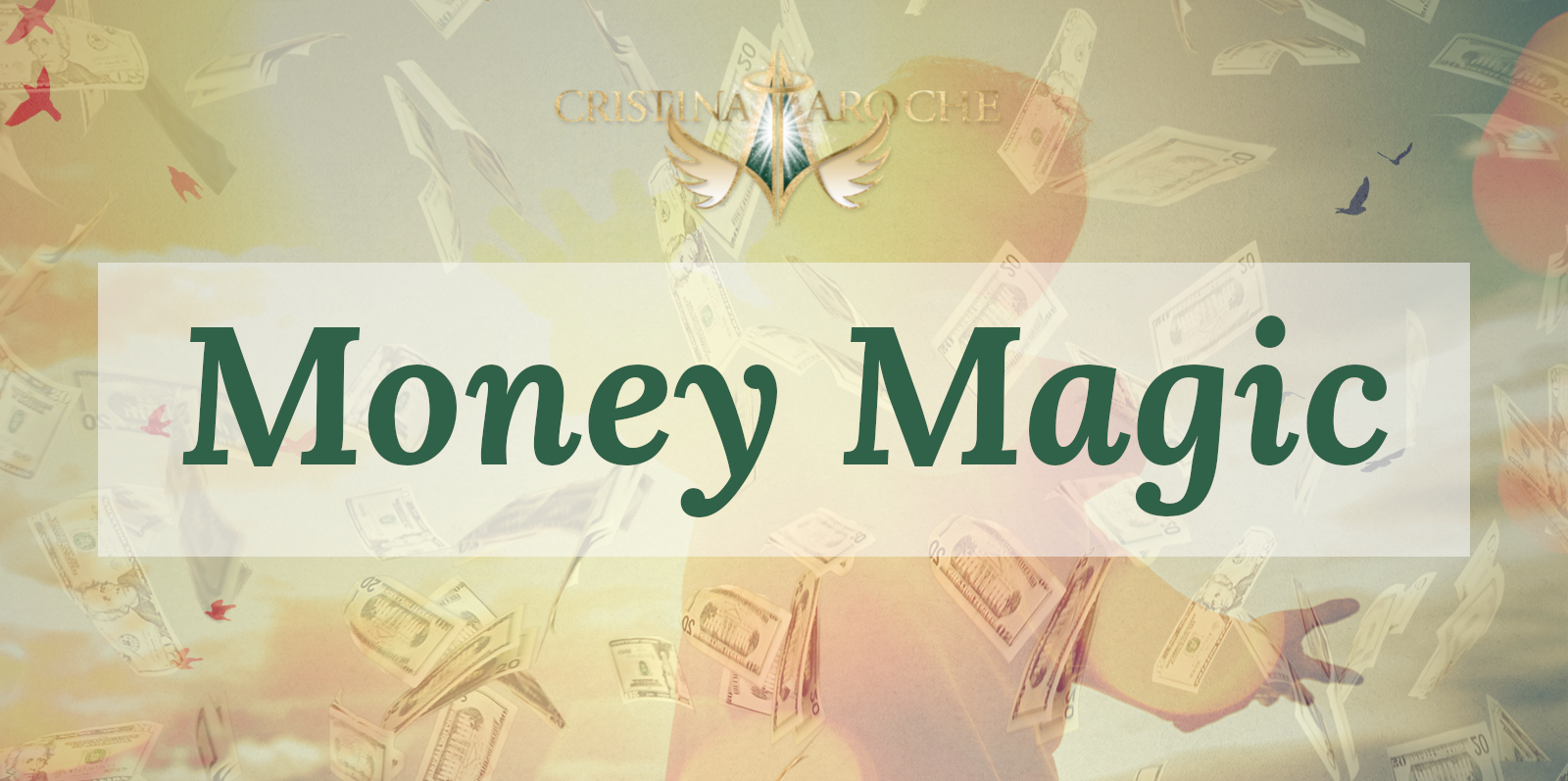 Cristina Aroche - Money Magic 2022