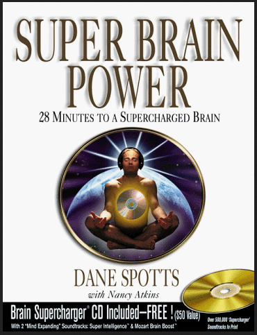 Dane Spotts - Super Brain Power - 28 Minutes to A Supercharged Brain