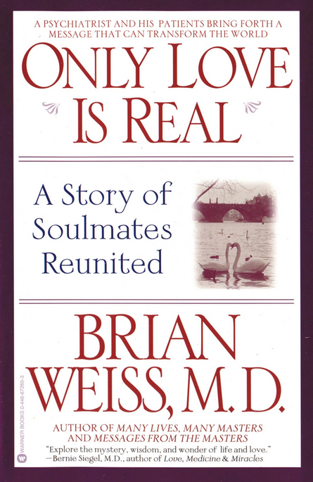 Dr. Brian Weiss-Only Love Is Real (Audmbook)