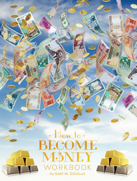 Gary M. Douglas - How To Become Money Workbook