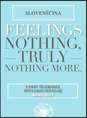 Gary M. Douglas - Občutki nič resnično nič več teleserija Apr-17 (Feelings Nothing Truly Nothing More Apr-17 Teleseries - Slovenian)